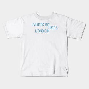 Everybody Hates London Kids T-Shirt